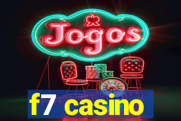 f7 casino